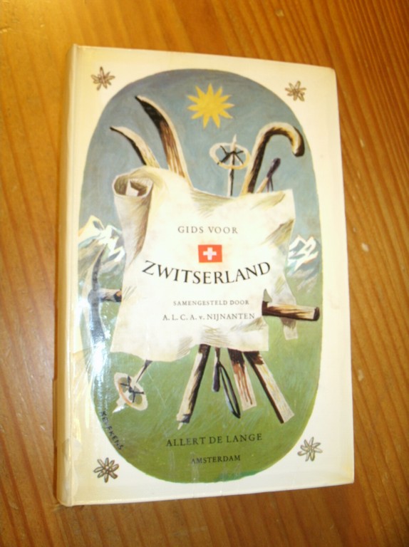 NIJNANTEN, A. VAN (Samenst.), - Gids voor Zwitserland.