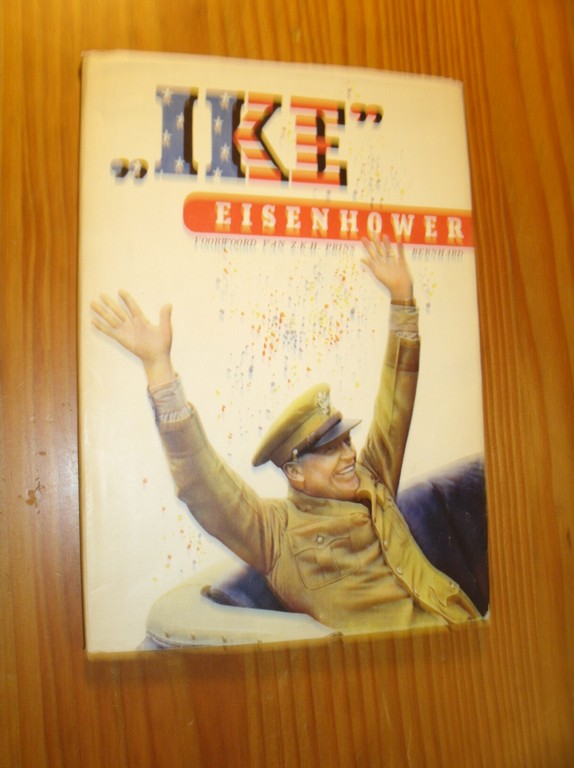 BERG, K.H.M. VAN DEN, - Ike Eisenhower.
