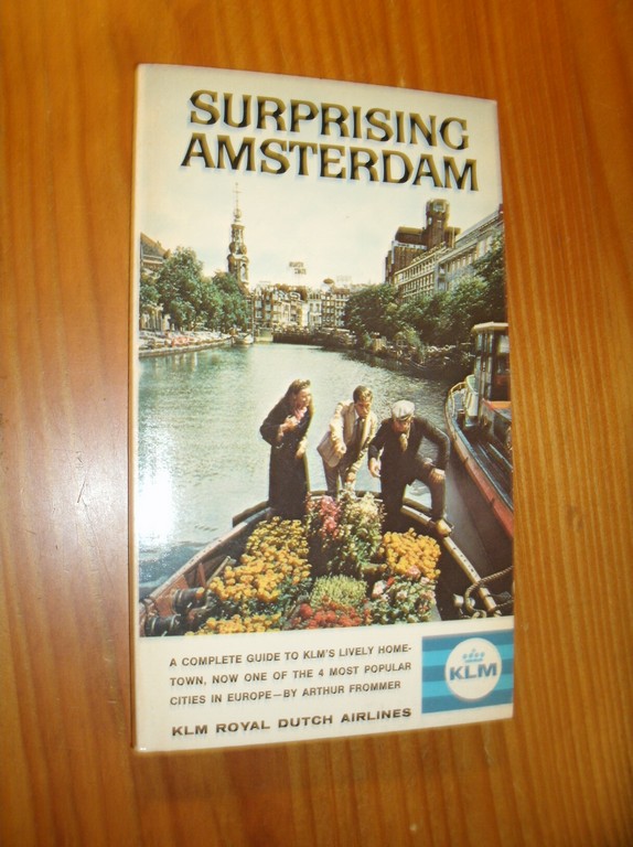 FROMMER, ARTHUR, - Surprising Amsterdam.