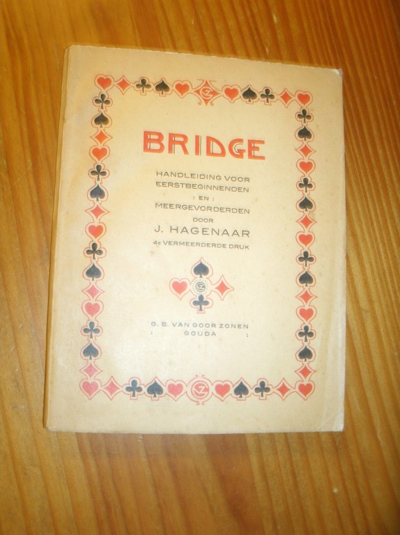 HAGENAAR, J., - Bridge. Handleiding voor eerstbeginnenden en meergevorderden.