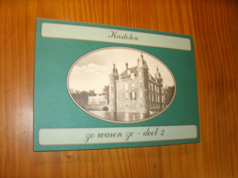 HARENBERG, JAN, - Kastelen, zo waren ze. Deel 2.