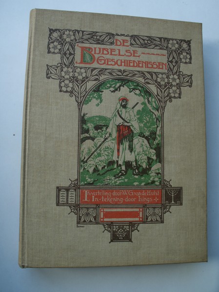 HULST, W.G. VAN DE, - De bijbelse geschiedenissen.