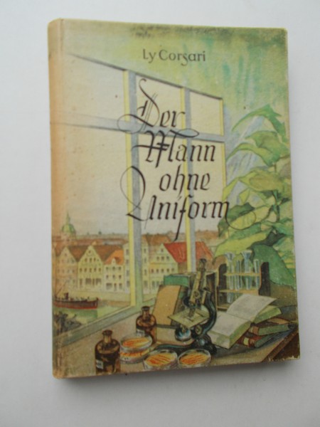 CORSARI, LY, (Willy), - Der Mann ohne Uniform.