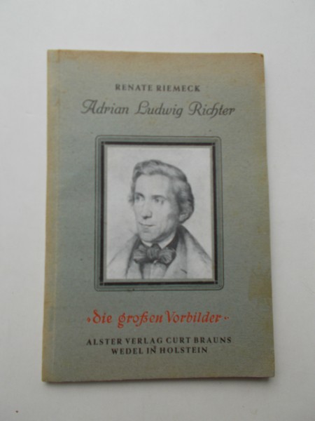 RIEMECK, RENATE, - Adrian Ludwig Richter.