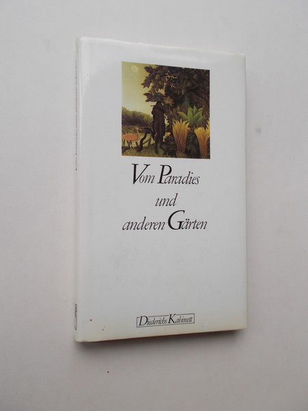 SCHMOLDERS, C. (ED.), - Vom Paradies und anderen Gaerten.