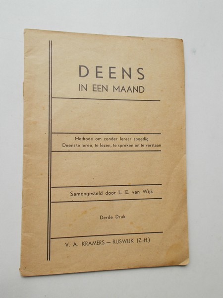 WIJK, L.E. VAN, - Deens in een maand.