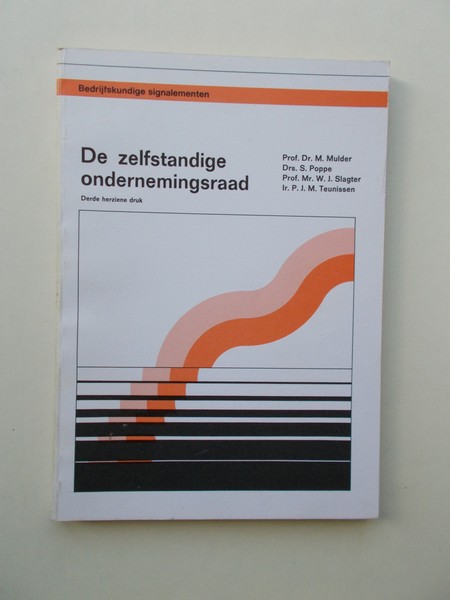 MULDER, M. (E.A.), - De zelfstandige ondernemingsraad.