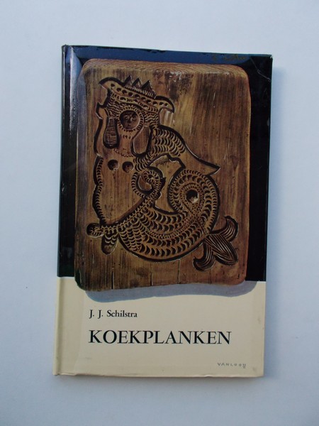 SCHILSTRA, J.J., - Koekplanken.