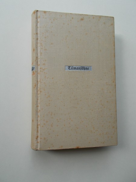 KENNICOTT, M.B., - Die Geschichte der Tilmansohne.
