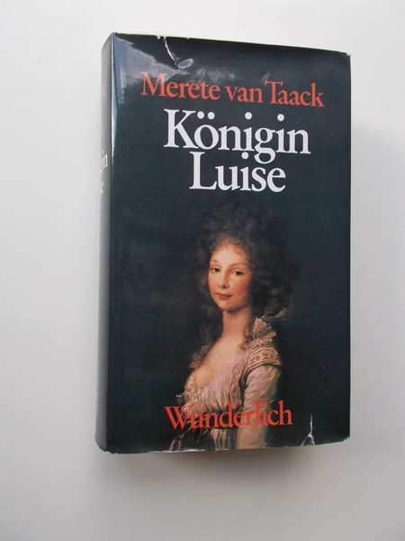 TAACK, MERETE VAN, - Konigin Louise.