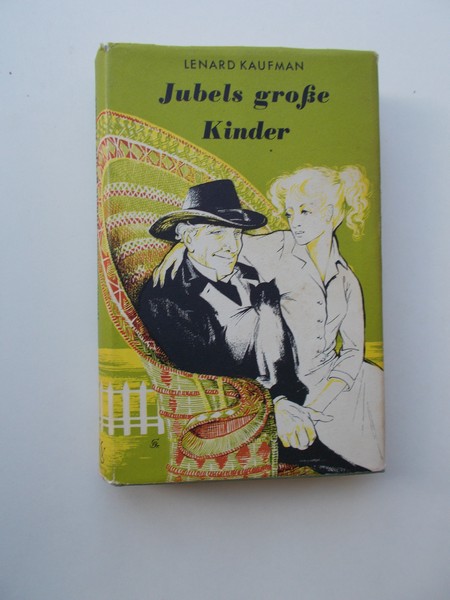 KAUFMAN, LENARD, - Jubels grosse Kinder.