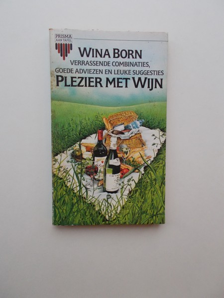 BORN, WINA, - Plezier met wijn.