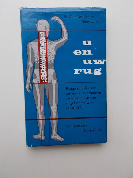 WEGENER SLEESWIJK, N.A.O., - U en uw rug.