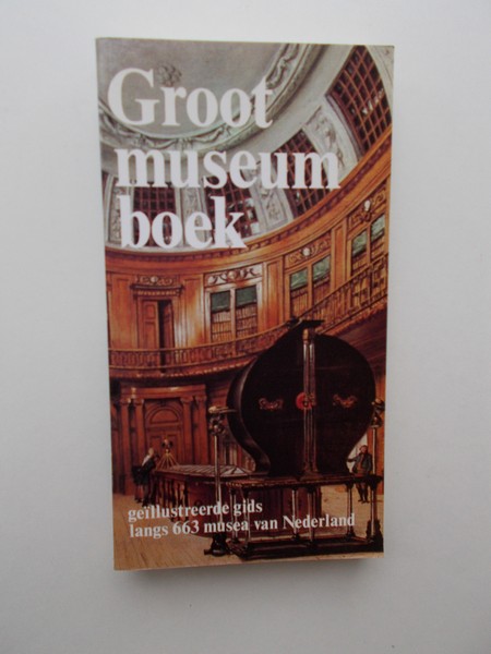 ELFFERS, JOOST EN SCHUYT, MIKE, - Groot Museumboek.