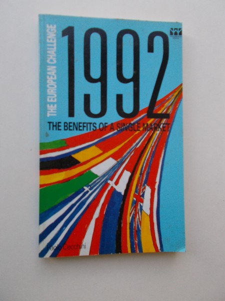 CECCHINI, PAULO, - The European challenge 1992. The benefits of a single market.