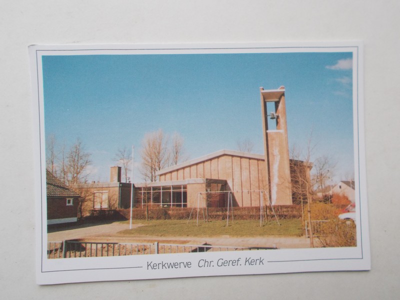 postcard. ansichtkaart. postkarte. - Kerkwerve. Chr. Geref. Kerk.