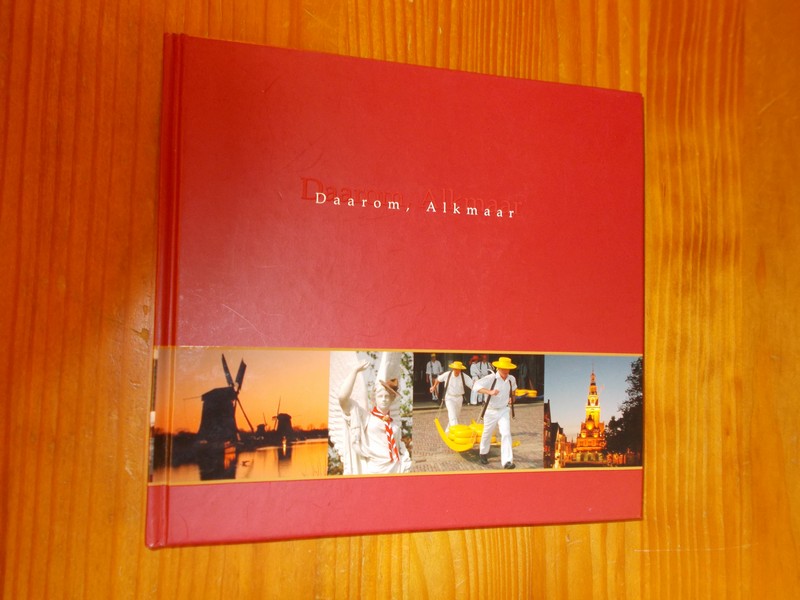 VOETEN, A., - Daarom, Alkmaar.