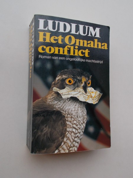 LUDLUM, R., - Het Omaha conflict.