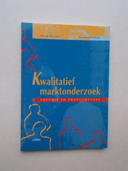 RUYTER, KO DE, - Kwalitatief marktonderzoek.