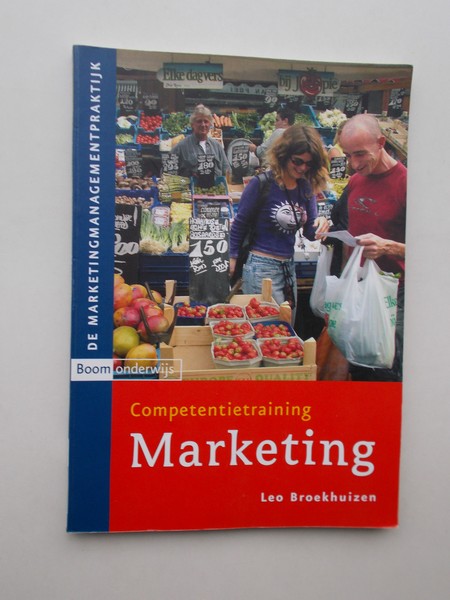 BROEKHUIZEN, LEO, - Competentietraining Marketing.
