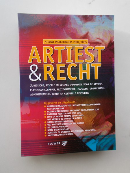 red. - Nieuwe praktijkgids artiest en recht 2004/2005.