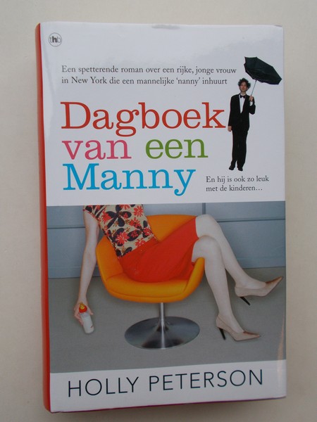PETERSON, HOLLY, - Dagboek van een Manny.