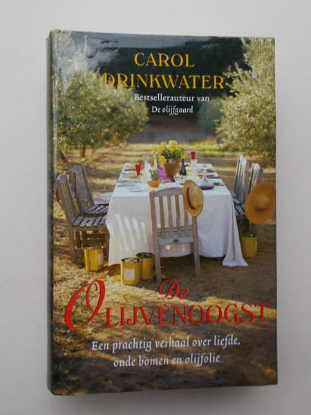 DRINKWATER, CAROL, - De olijvenoogst.