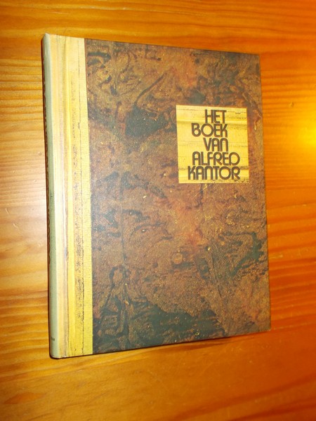 KANTOR, ALFRED, - Het boek van Alfred Kantor.