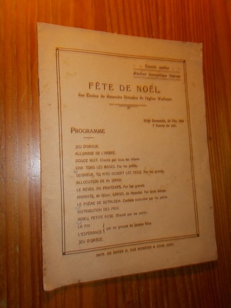 nn. - Fete de Noel des ecoles du dimanche liberales de l`Eglise Wallonne. (Waalse kerk Amsterdam).