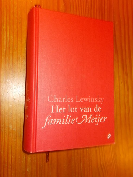 LEWINSKY, CHARLES, - Het lot van de familie Meijer.