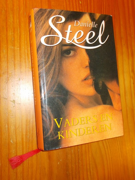 STEEL, DANIELLE, - Vaders en kinderen.