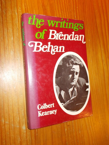 KEARNY, COLBERT, - The Writings of Brendan Behan.