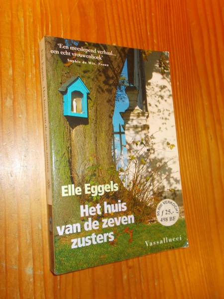 EGELS, ELLE, - Het huis van de zeven zusters.