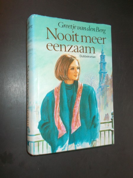 BERG, GREETJE VAN DEN, - Nooit meer eenzaam. (Met de noorderzon. Voetstappen). Dubbelroman.