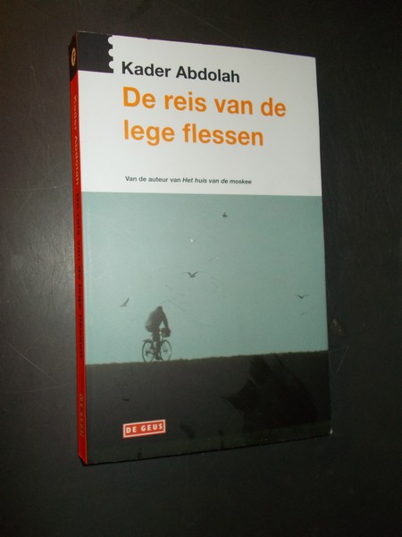 ABDOLLAH, KADER, - De reis van de lege flessen.
