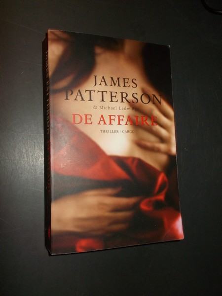 PATTERSON, JAMES, - De affaire.