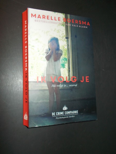 BOERSMA, MARELLE, - Ik volg je.