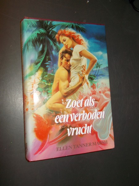 TANNER MARSH, ELISABETH, - Zoet als een verboden vrucht.