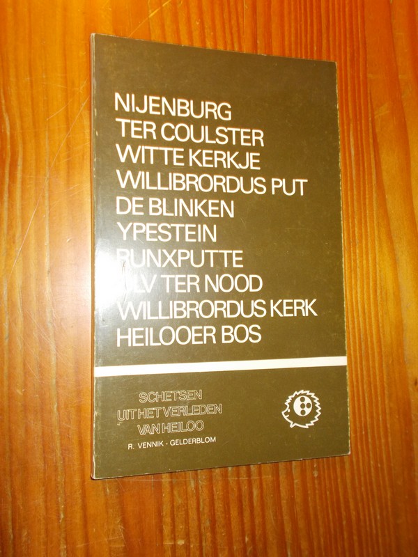 VENNIK-GELDERBLOM, R., - Schetsen uit het verleden van Heiloo.
