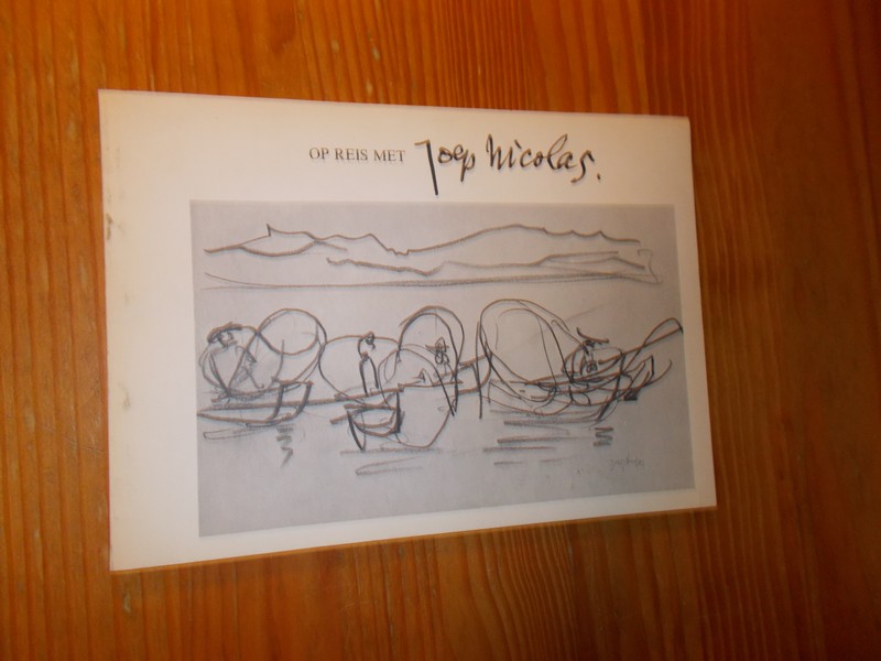 VERWEY, KEES (inl.), - Op reis met Joep Nicolas.