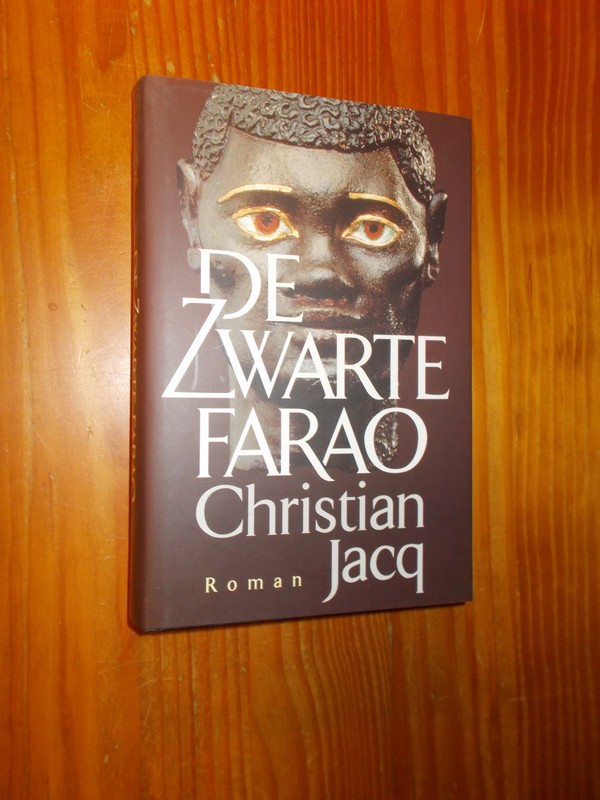 JACQ, CHRISTIAN, - De zwarte farao.