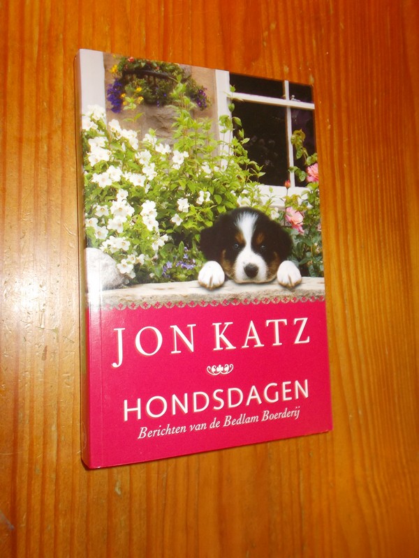 KATZ, JON, - Hondsdagen.