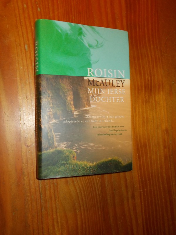MCAULEY, ROISIN, - Mijn Ierse dochter.