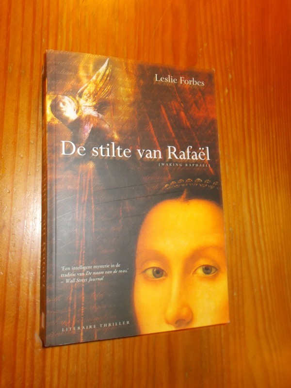 FORBES, LESLIE, - De stilte van Rafael.