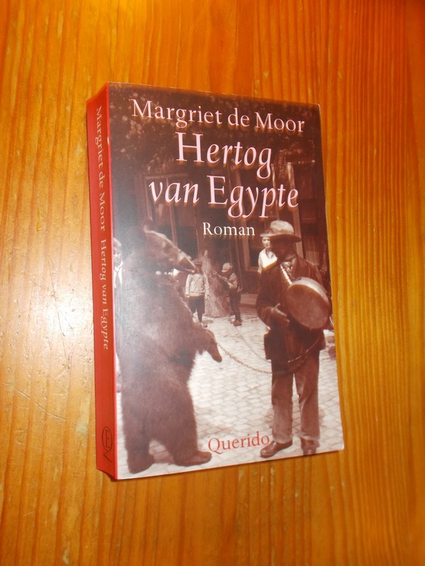 MOOR, MARGRIET DE, - Hertog van Egypte.