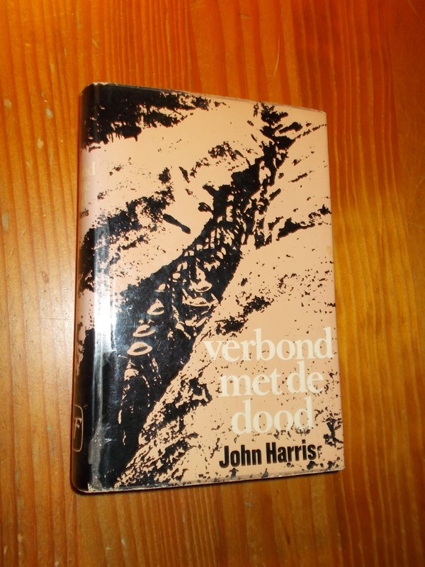 HARVIS, JOHN, - Verbond met de dood.
