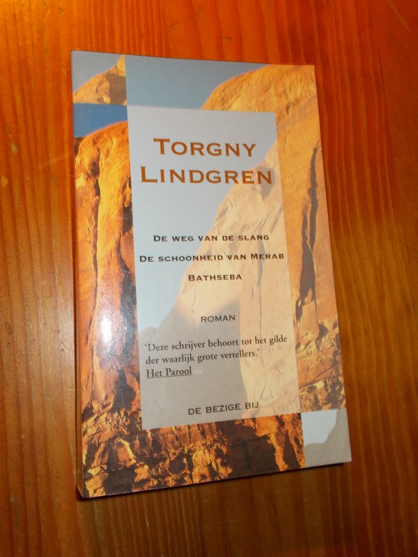 LINDGREN, TORGNY, - De weg van de slang. De schoonheid van Merab. Bathseba.