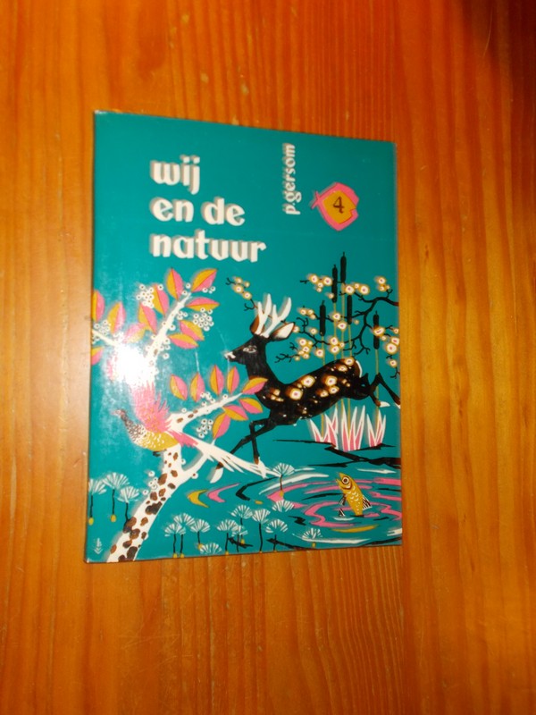 GERSOM, P., - Wij en de natuur. Deel 4.