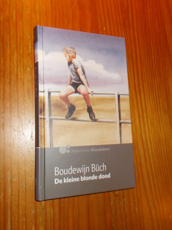 BUCH, BOUDEWIJN, - De kleine blonde dood.