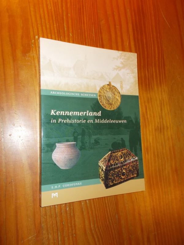 CORDFUNKE, E.H.P., - Kennemerland in prehistorie en middeleeuwen.